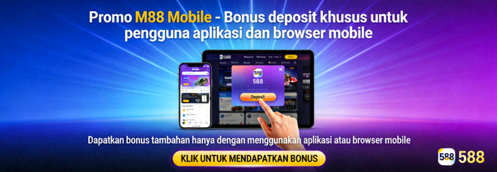 Promo M88 Mobile - Bonus deposit khusus untuk pengguna aplikasi dan browser mobile